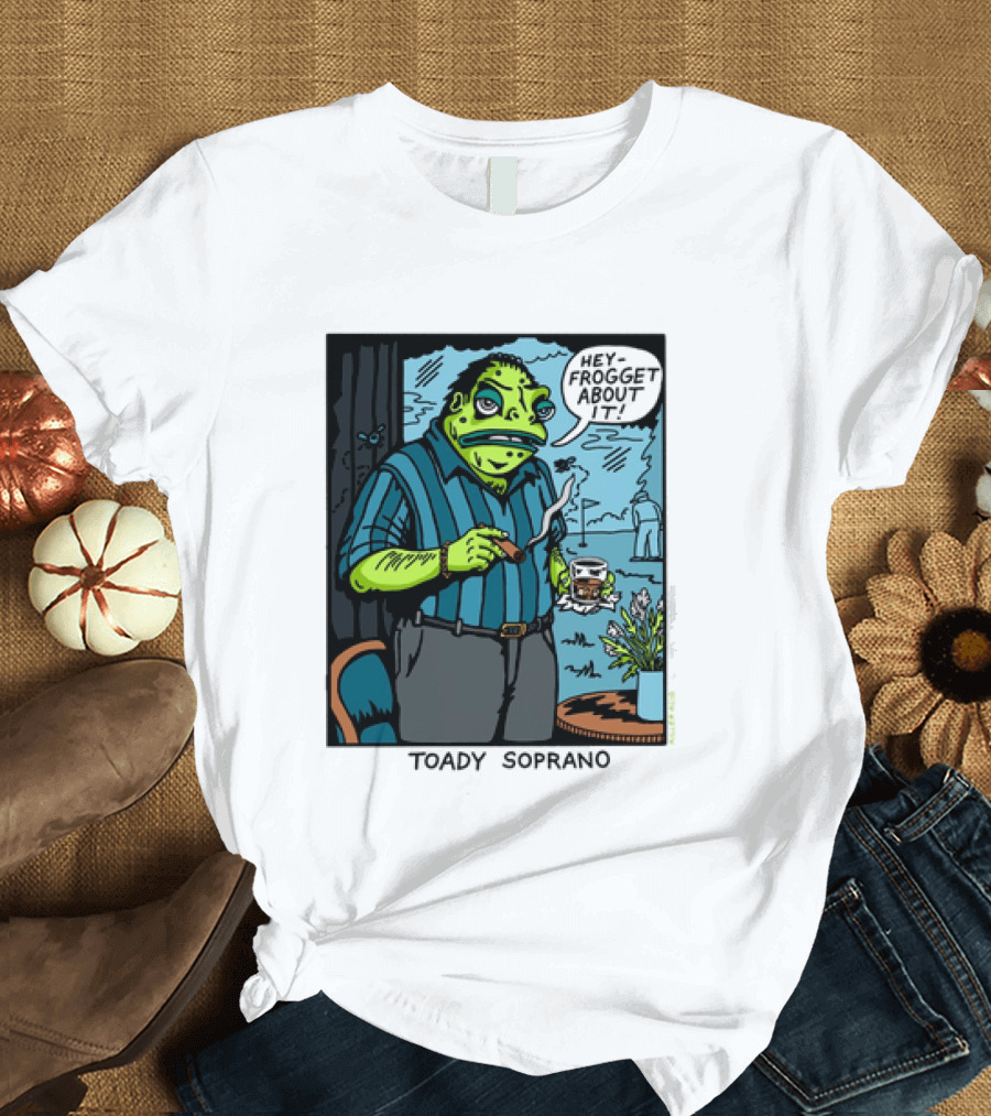 Toady Soprano Hey Frogget About It Killer Acid T-Shirt