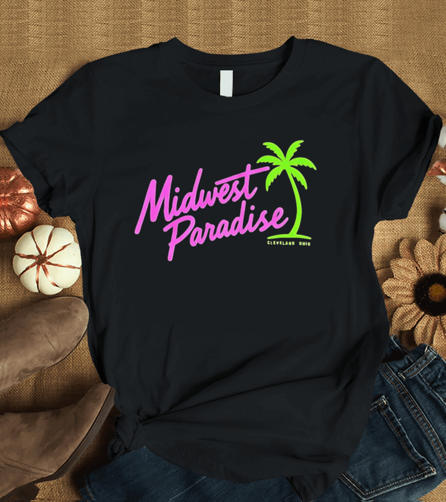 Midwest Paradise Cleveland Ohio Palm Tree T-Shirt
