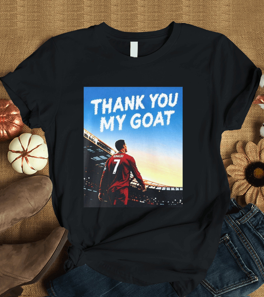 Thank You My Goat Cristiano Ronaldo 7 Portugal National Team T-Shirt