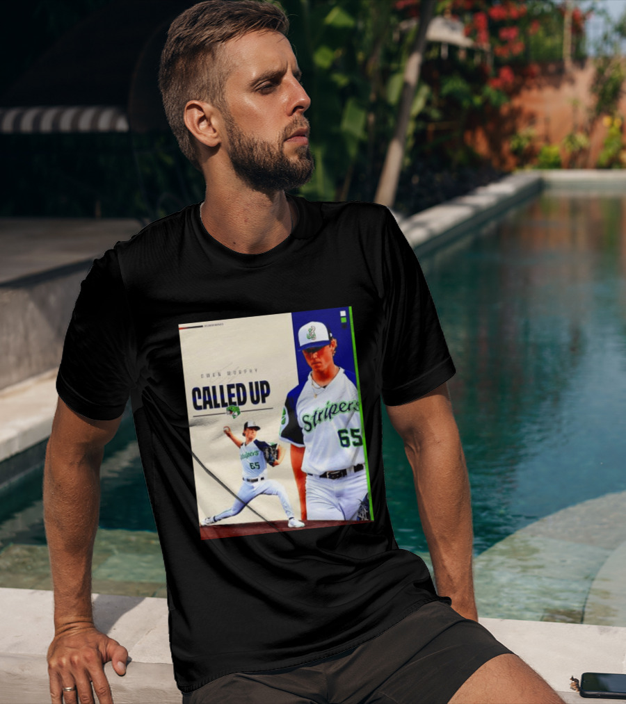 Owen Murphy Called Up Stripers 65 Player Announcement T-Shirt