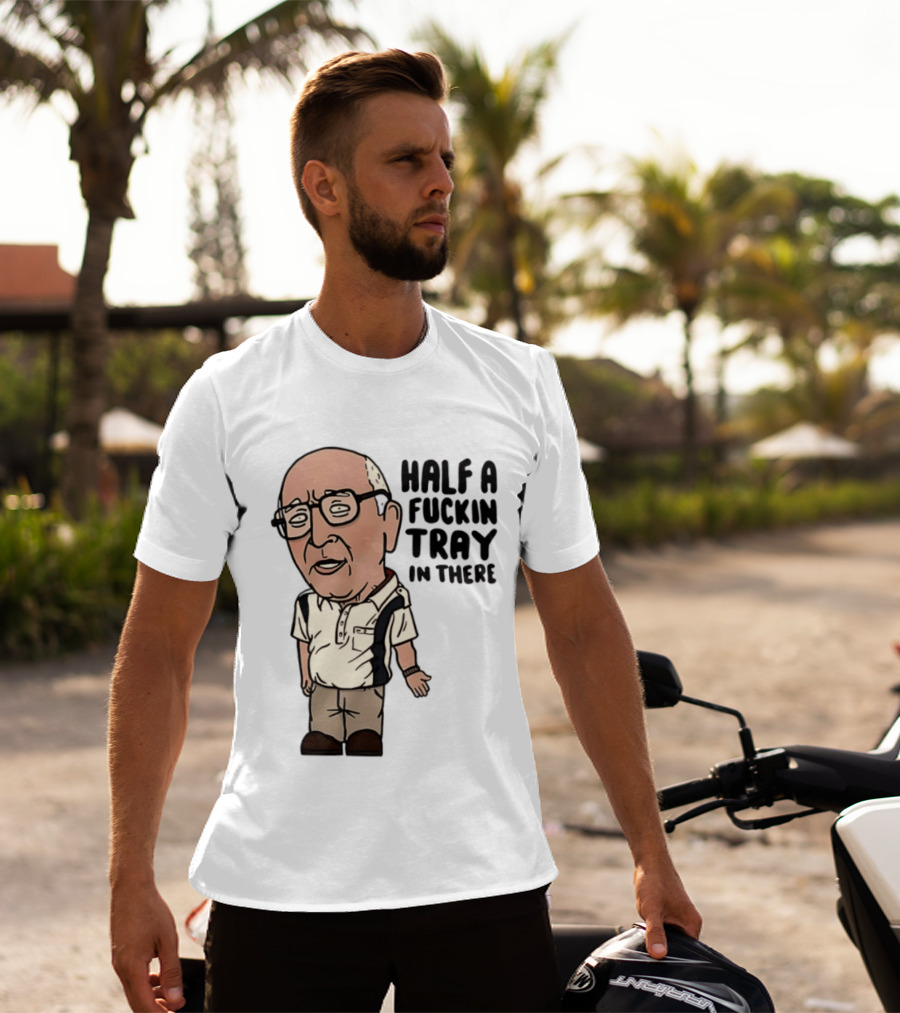 The Sopranos Uncle Junior Half A Fuckin Tray In There Cartoon T-Shirt