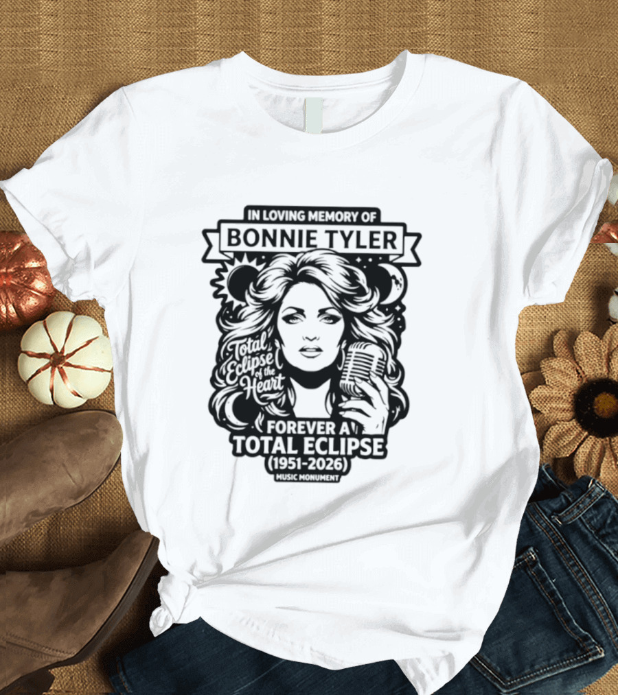 Bonnie Tyler Forever A Total Eclipse 1951 2026 T-Shirt