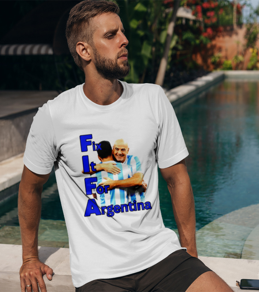 Fix It For Argentina FIFA Hug T-Shirt