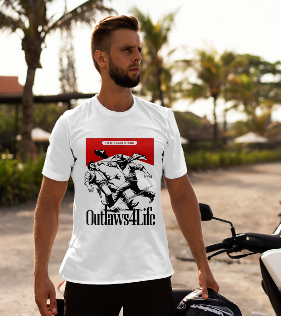 Outlaws4Life To The Last Stand Western Cowboy Showdown T-Shirt