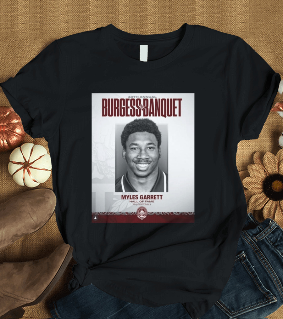 48th Annual Burgess Banquet Myles Garrett Hall Of Fame Football T-Shirt