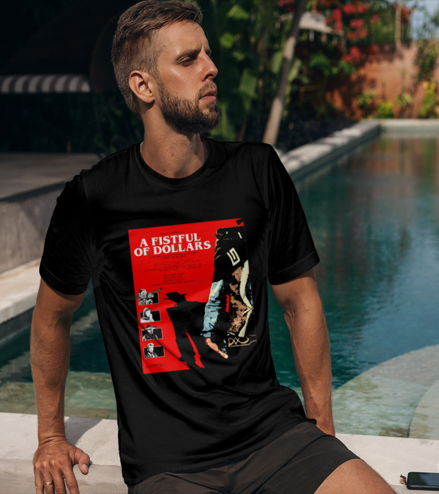 A Fistful Of Dollars Clint Eastwood Sergio Leone Movie Restricted 18 Certificate T-Shirt