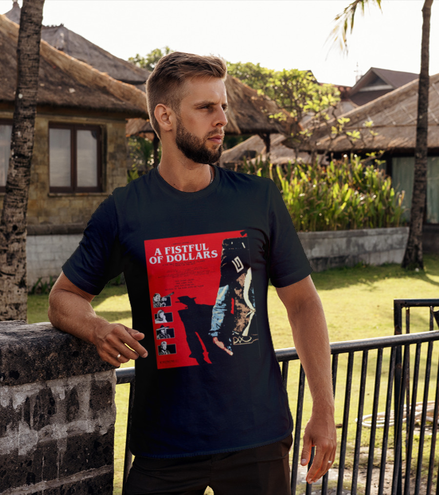 A Fistful Of Dollars Clint Eastwood Sergio Leone Movie Restricted 18 Certificate T-Shirt