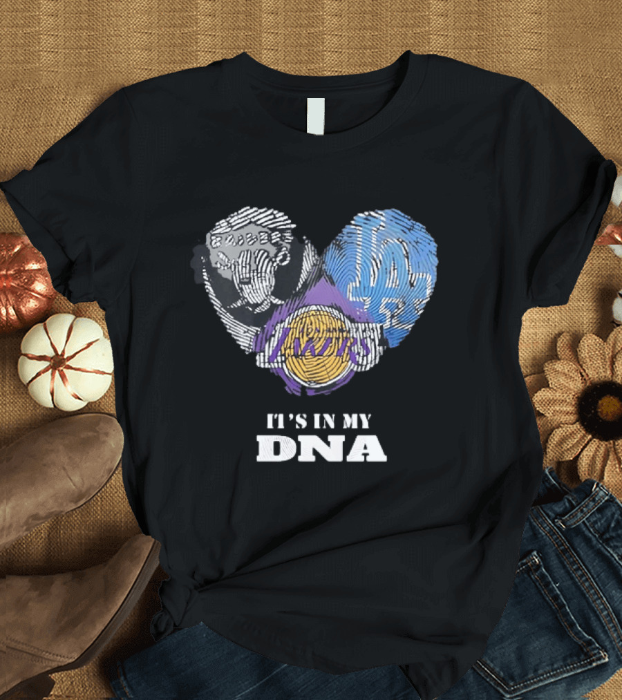 It's In My DNA Raiders Dodgers Lakers T-Shirt