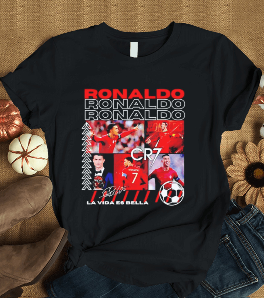 Ronaldo CR7 Portugal La Vida Es Bella T-Shirt