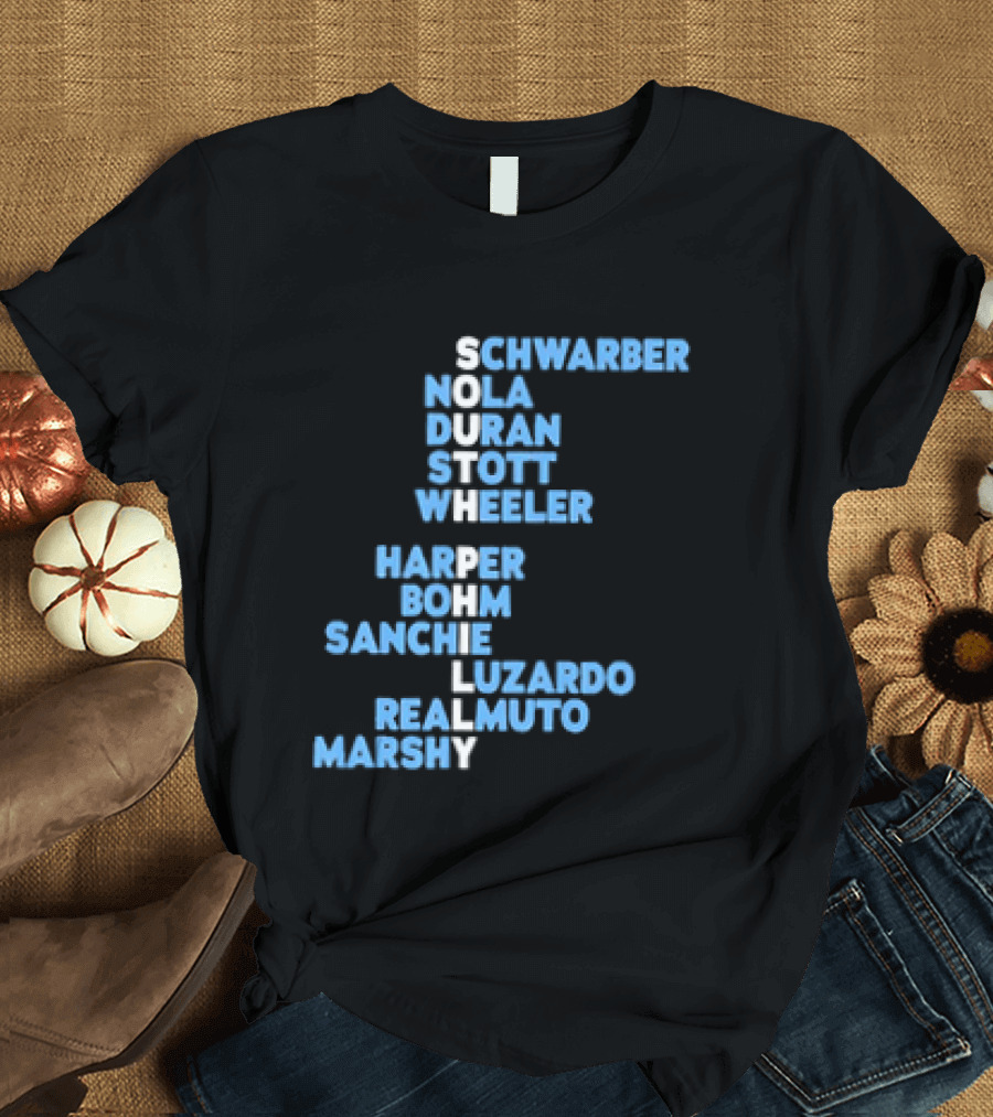 Philadelphia Phillies South Philly Baseball Player Names 2026 Schwaber Nola Duran Stott Wheeler Harper Bohm Sanchez Luzardo Realmuto Marsh T-Shirt