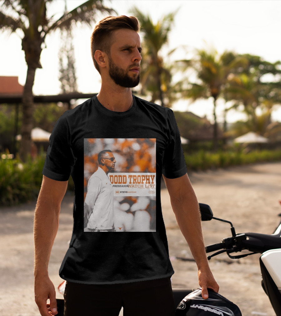 Dodd Trophy Preseason List Steve Sarkisian 2026 Texas Football T-Shirt