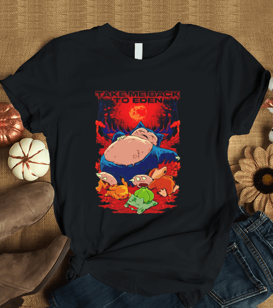 Snorlax Pikachu Bulbasaur Take Me Back To Eden Fantasy Forest T-Shirt