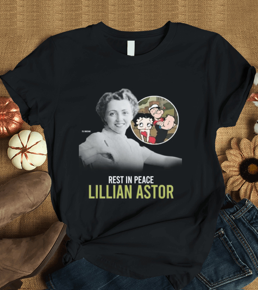 Rest In Peace Lillian Astor Betty Boop Popeye T-Shirt