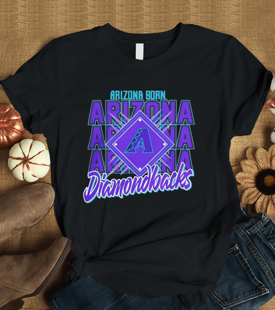 Arizona Born Arizona Diamondbacks MLB Fan Gear T-Shirt