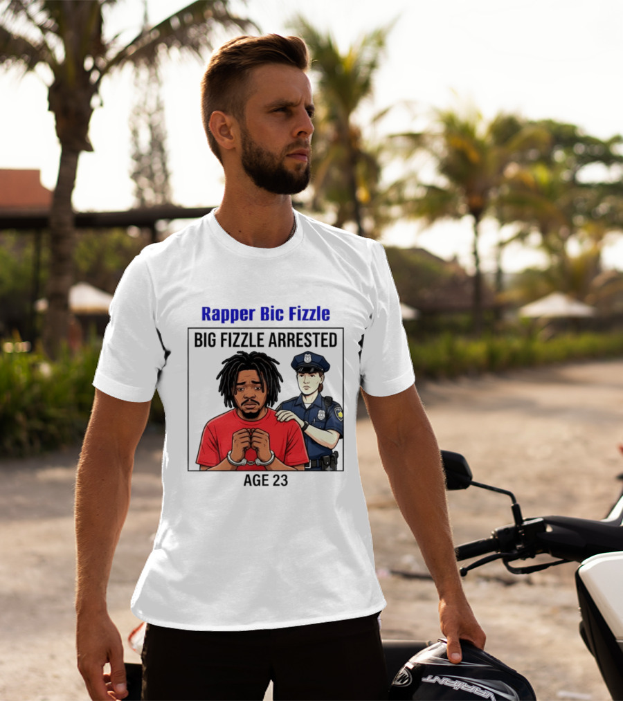 Rapper Bic Fizzle Big Fizzle Arrested Age 23 T-Shirt