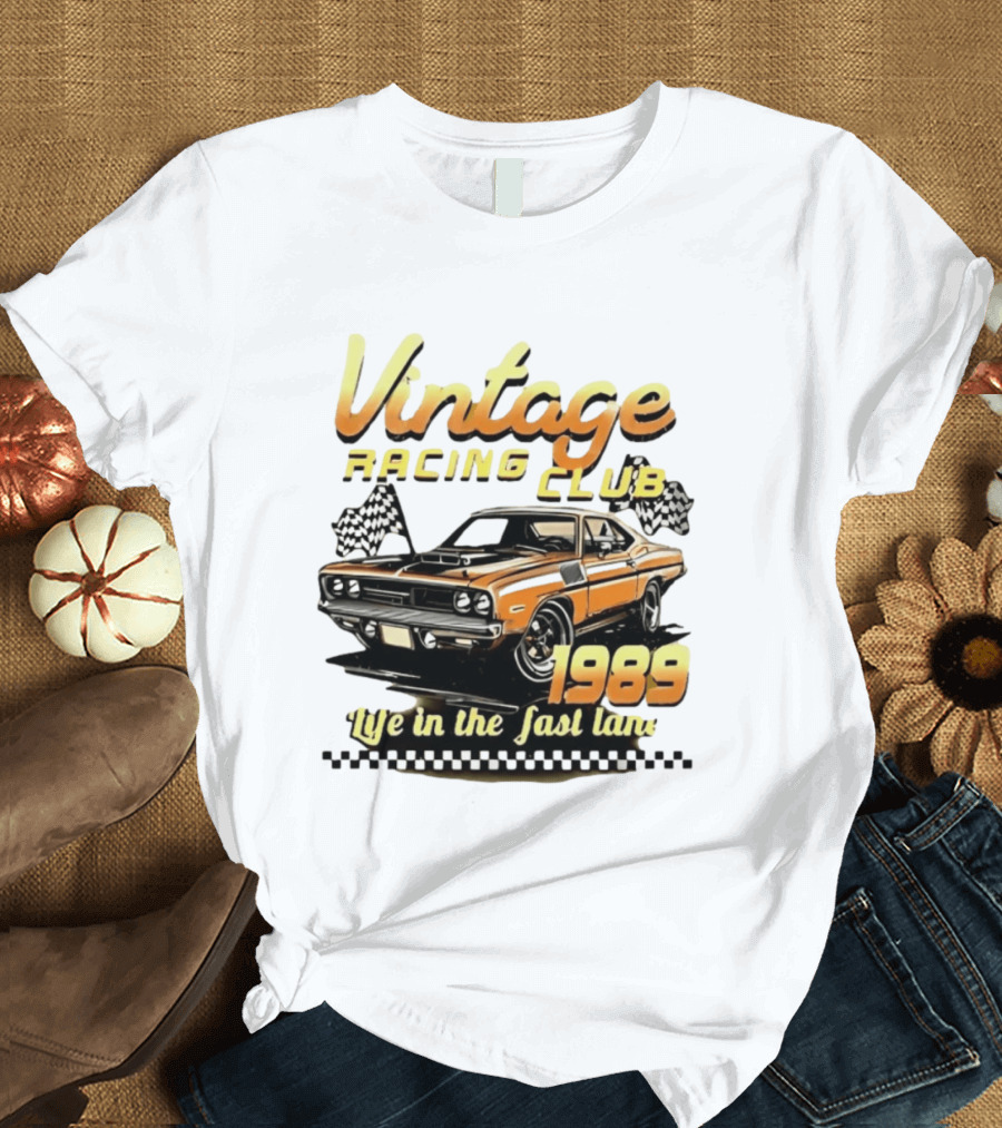 Vintage Racing Club 1989 Life In The Fast Lane T-Shirt