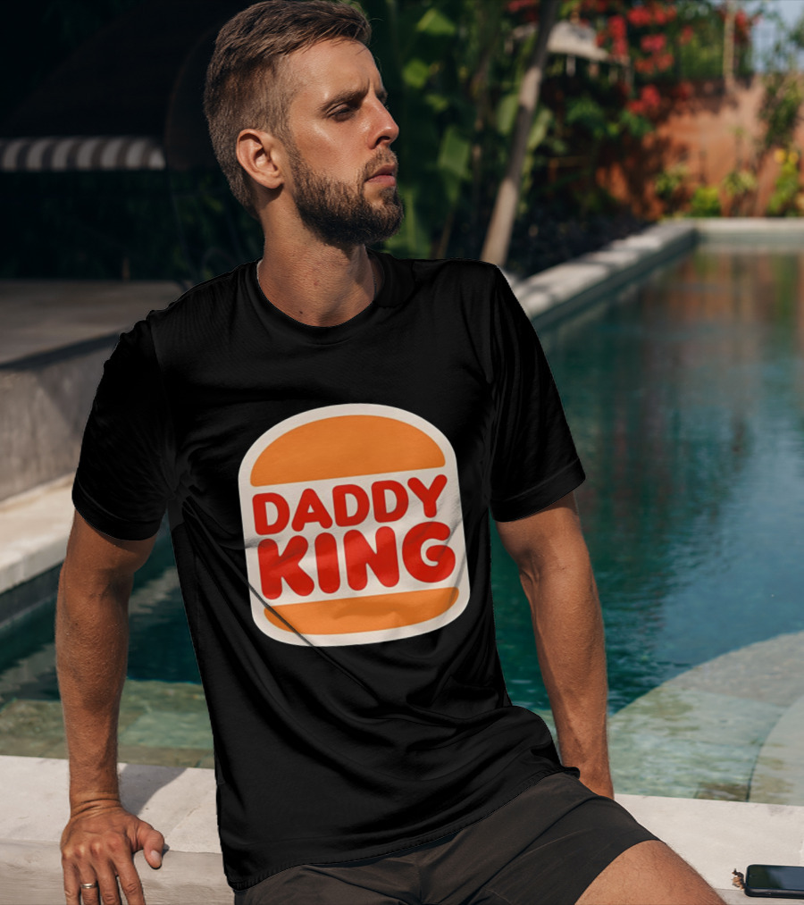 Daddy King Burger T-Shirt