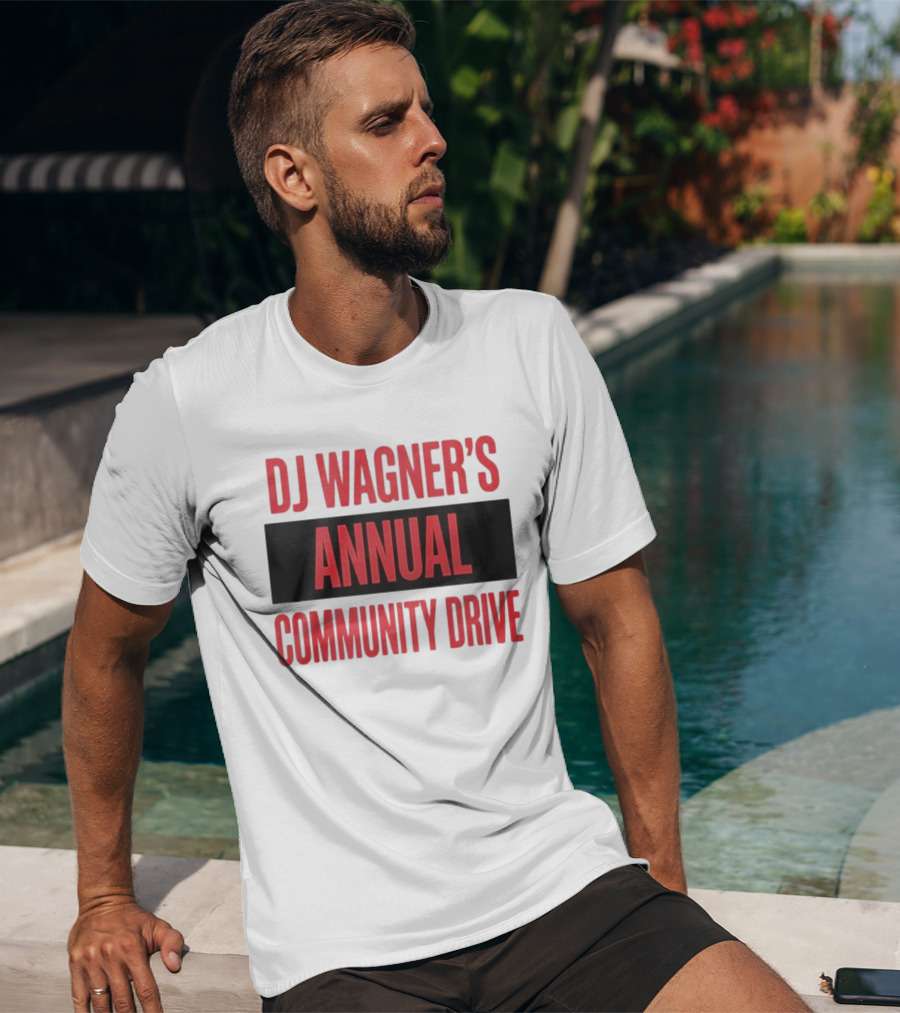 DJ Wagner's Annual Community Drive Event Collaboration T-Shirt