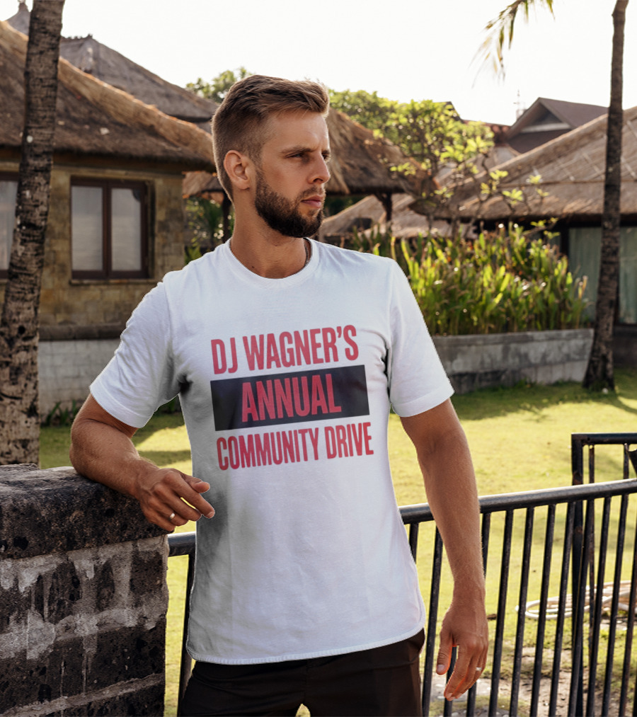DJ Wagner's Annual Community Drive Event Collaboration T-Shirt