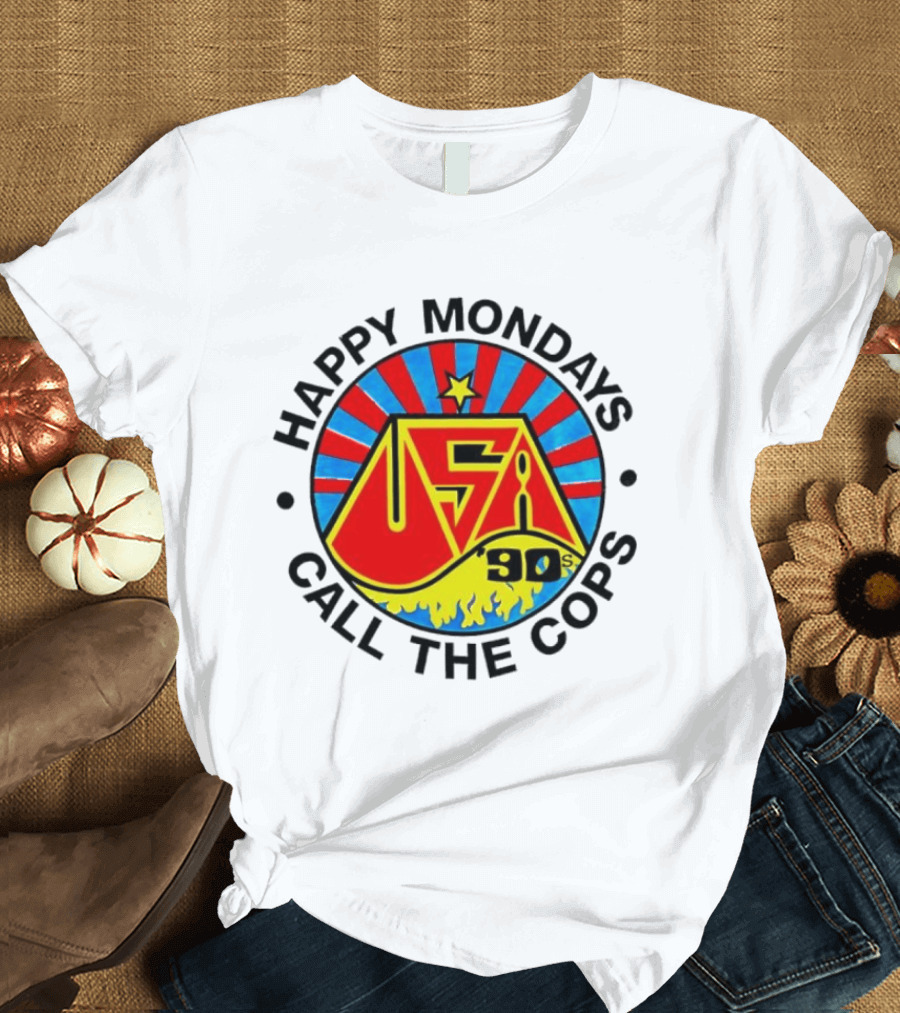Happy Mondays USA 90s Call The Cops Band Music Manchester England Rock T-Shirt