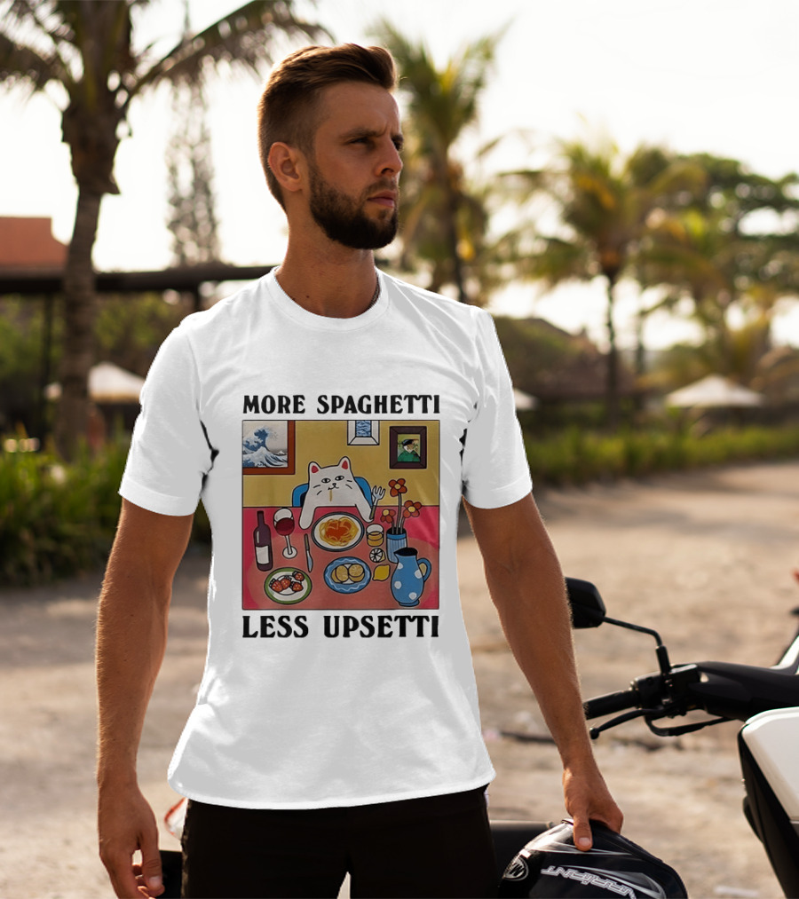 Lord Nermal Ripndip Cat More Spaghetti Less Upsetti Dinner Meal Foodie T-Shirt