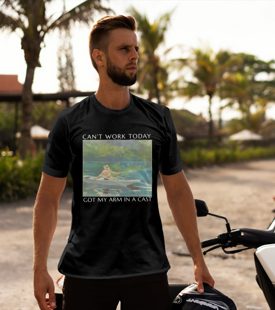 Can't Work Today Got My Arm In A Cast Fishing Boat Scenic T-Shirt