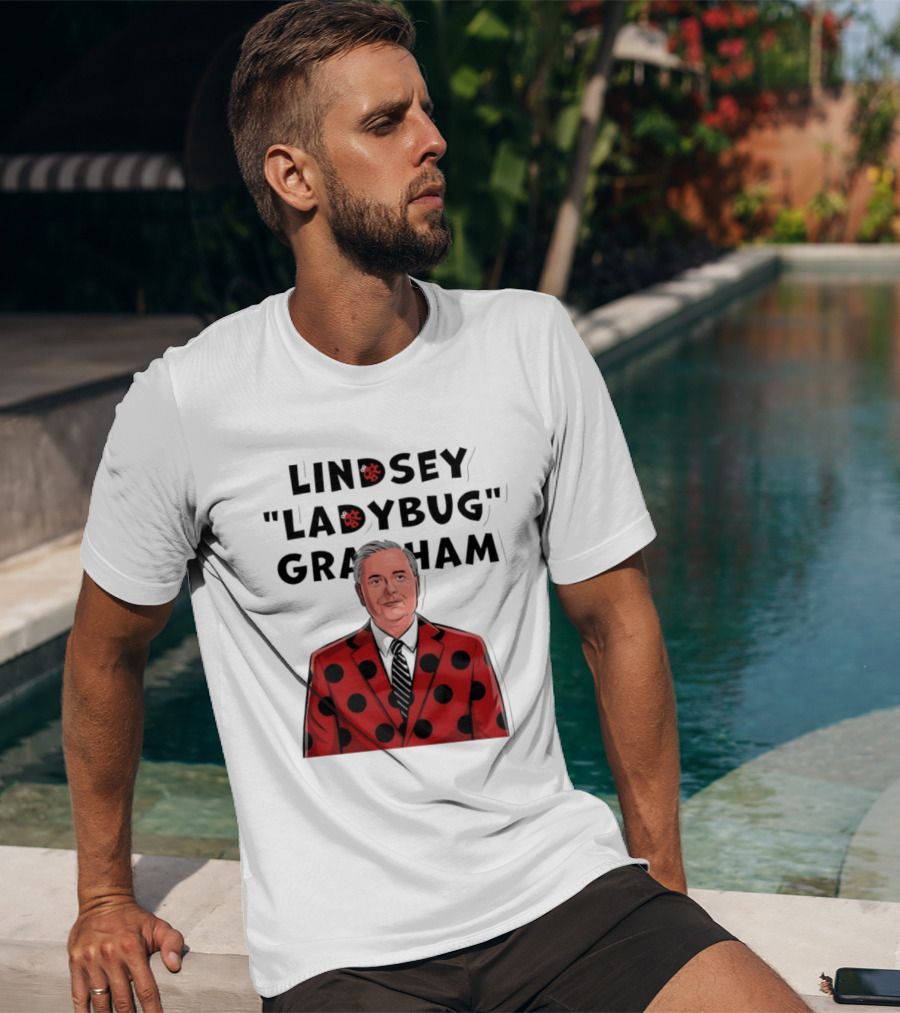 Lindsey "Ladybug" Graham Southern Satire Political Humor T-Shirt