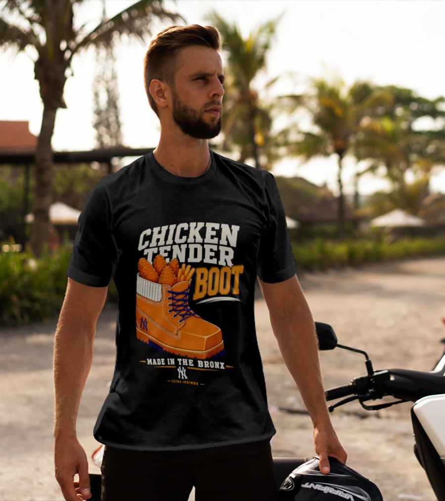 Chicken Tender Boot Made In The Bronx Yankees T-Shirt