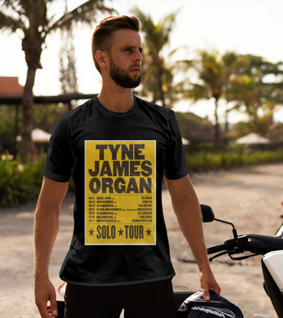 TYNE JAMES ORGAN Australian Solo Tour 2026 Geelong Werribee Canberra Dates Venues T-Shirt