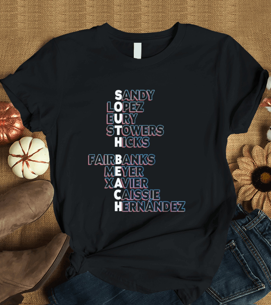 Sandy Lopez Eury Stowers Hicks Fairbanks Meyer Xavier Caissie Hernández South Beach T-Shirt