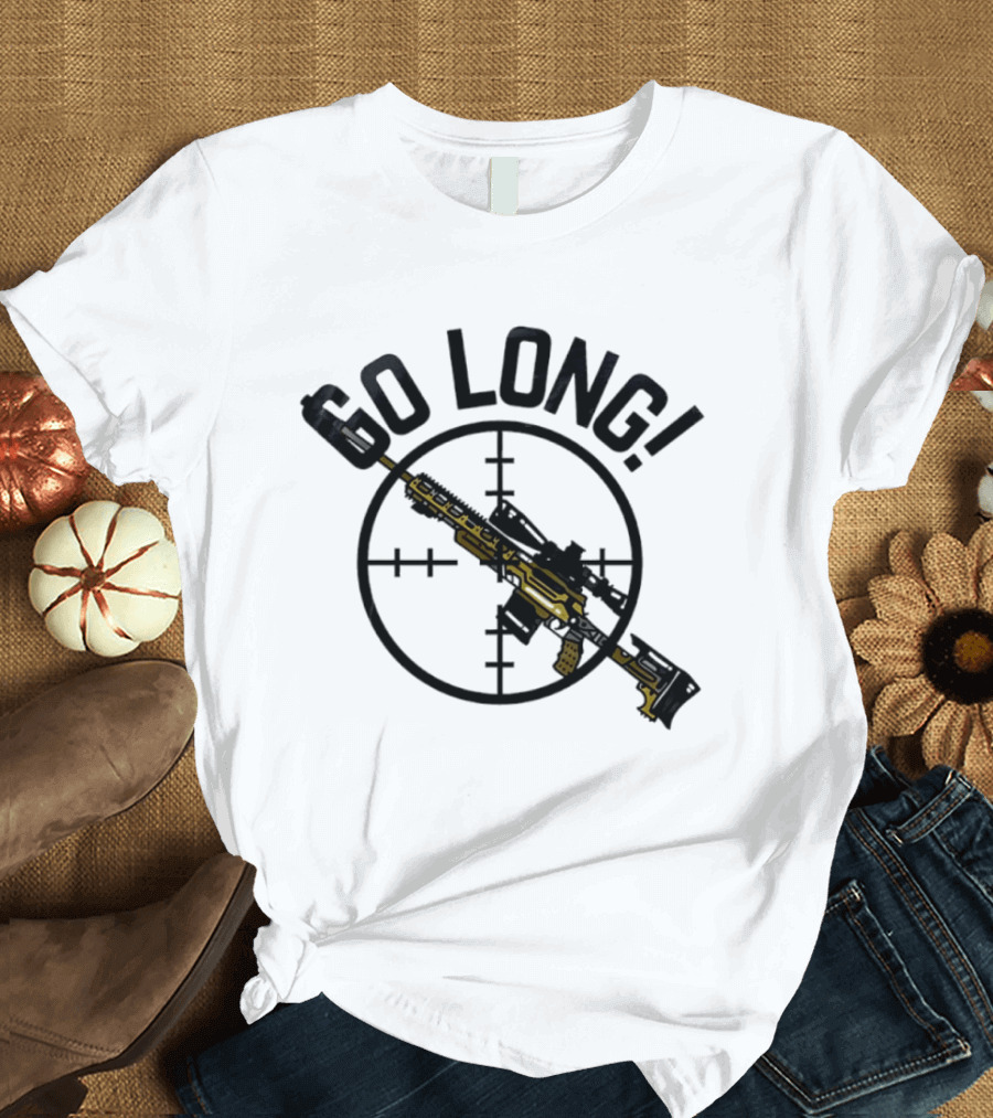 Go Long Sniper Rifle With Crosshair Targeting T-Shirt