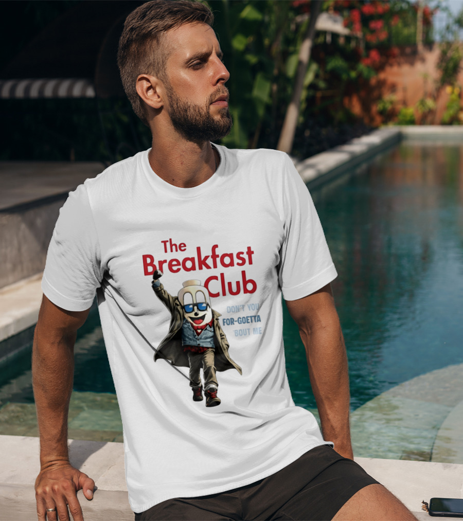 The Breakfast Club Don't You For Goetta Bout Me Iconic Movie Tribute With Sunglasses T-Shirt