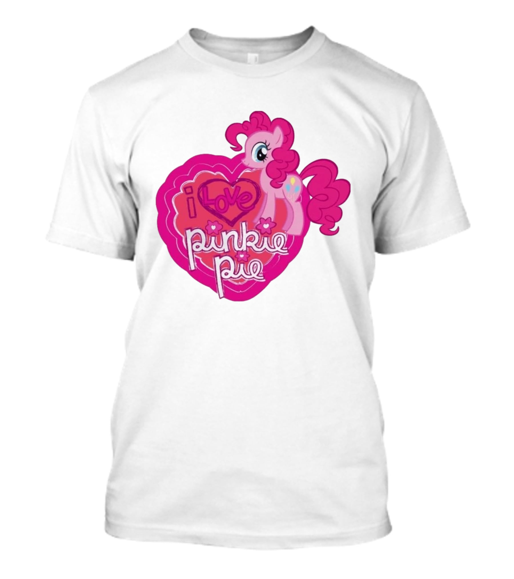 I Love Pinkie Pie My Little Pony Friendship Magic Fan Favorite T-Shirt
