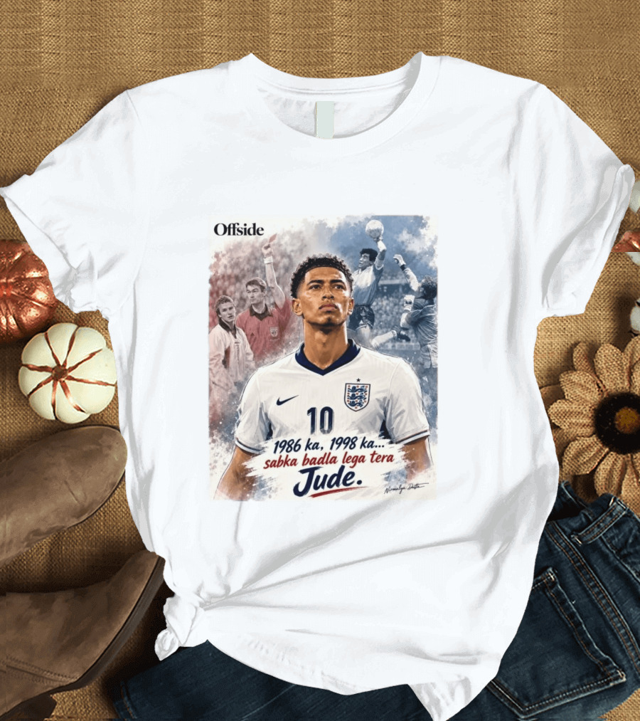 Offside 1986 1998 Sabka Badla Lega Tera Jude Bellingham T-Shirt
