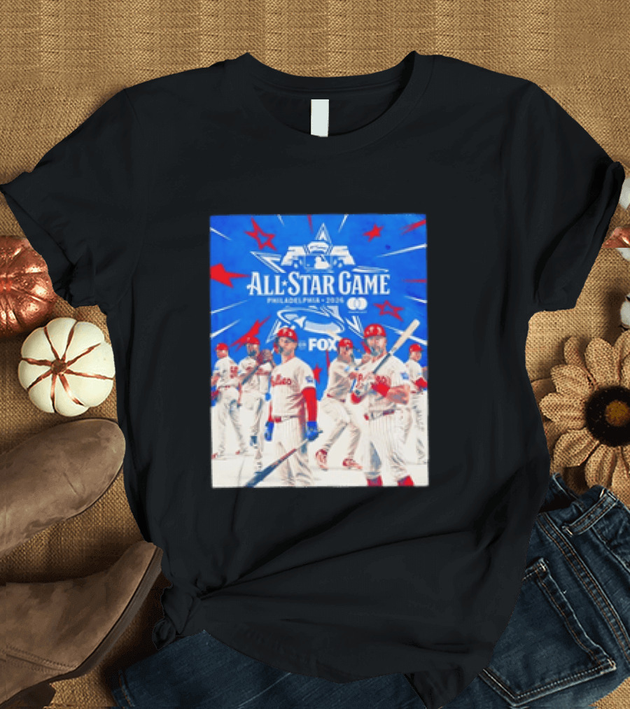 2026 All Star Game Philadelphia Phillies Major League Baseball FOX T-Shirt