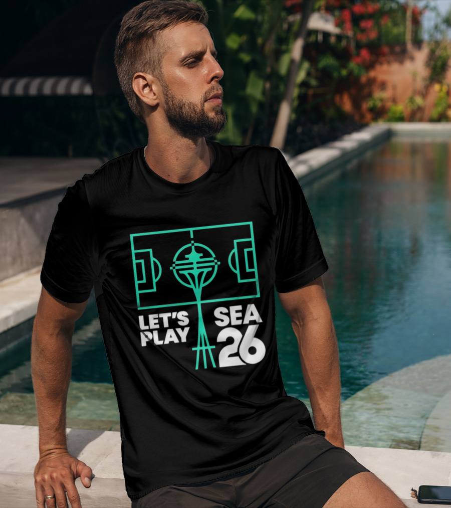 Let's Play Sea 26 Seattle Matchday Space Needle Soccer Field T-Shirt