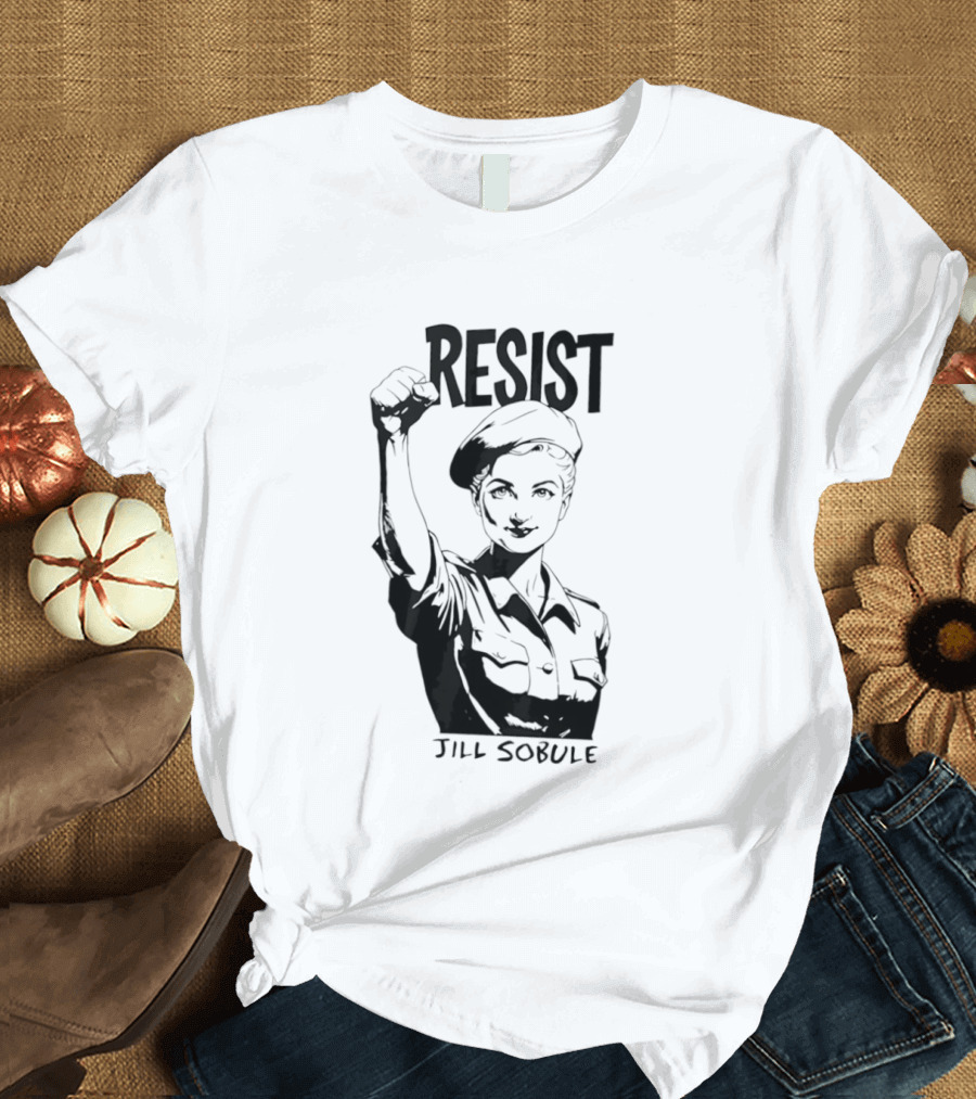 Resist Jill Sobule Empowerment Iconic Symbol Fist Raised T-Shirt