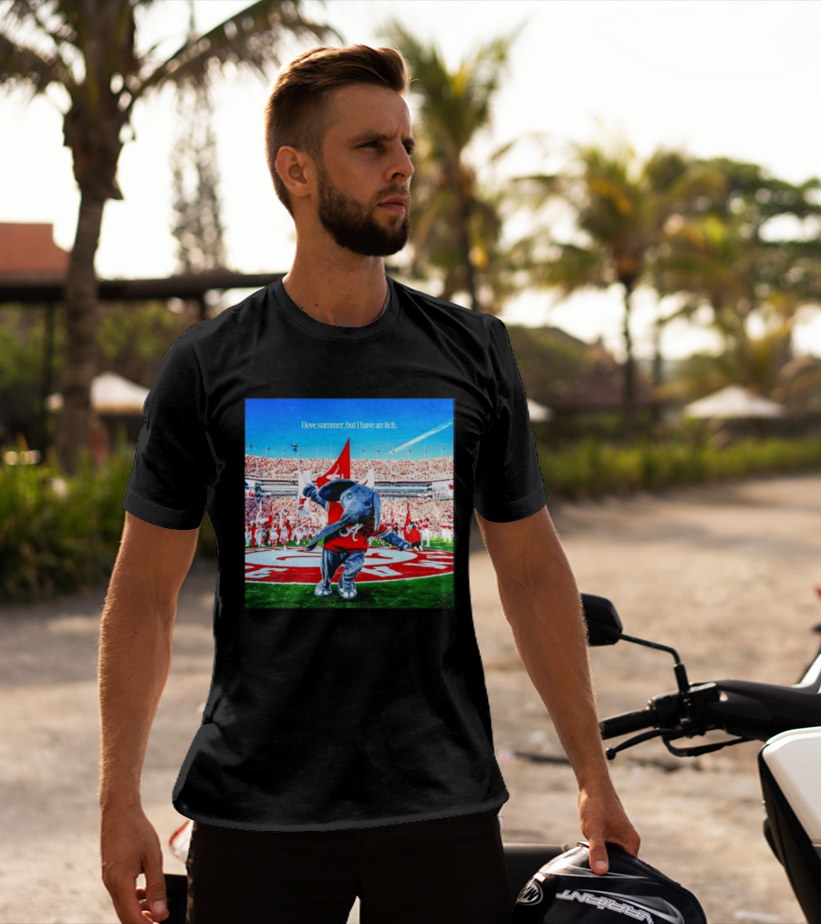 Big Al Alabama Crimson Tide I Love Summer But I Have An Itch T-Shirt