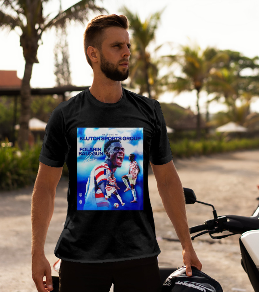 Folarin Balogun USMNT Monaco Welcome To Klutch Sports Group T-Shirt