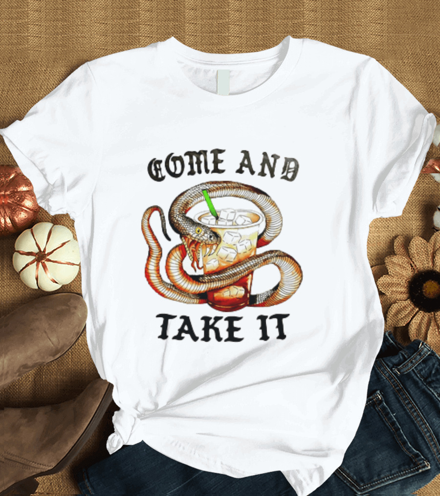 Come And Take It Snake Wrapped Around Iced Coffee Cup T-Shirt