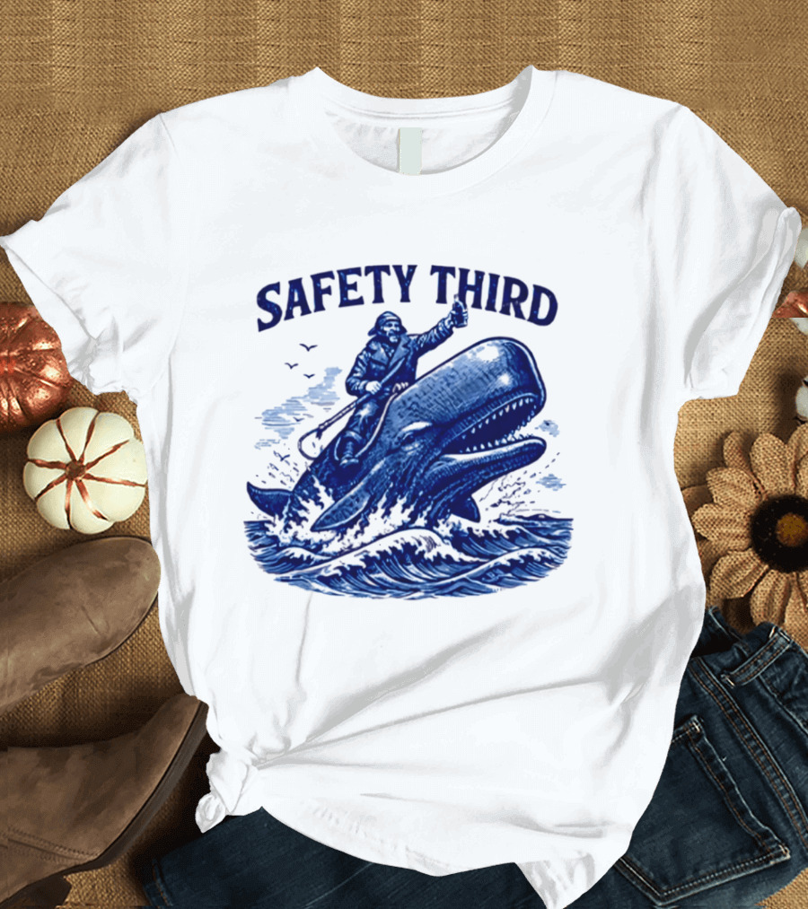 Safety Third Nautical Whale Rider Humor T-Shirt