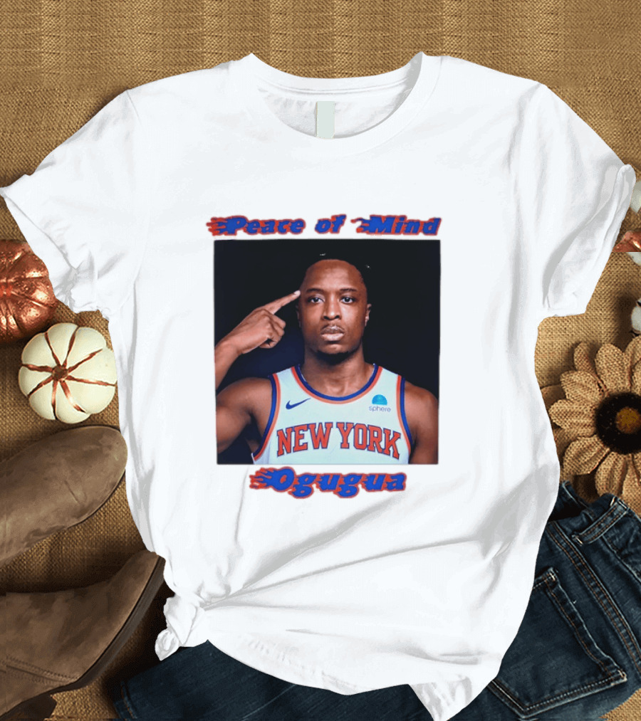 New York Knicks Basketball OG Anunoby Peace Of Mind Ogugua 2026 T-Shirt