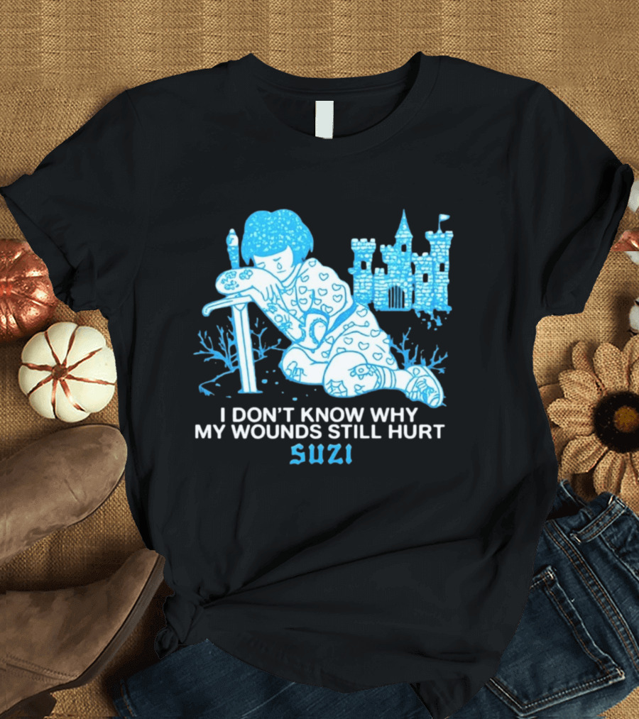 I Don't Know Why My Wounds Still Hurt Suzi Sad Blue Cartoon Castle T-Shirt