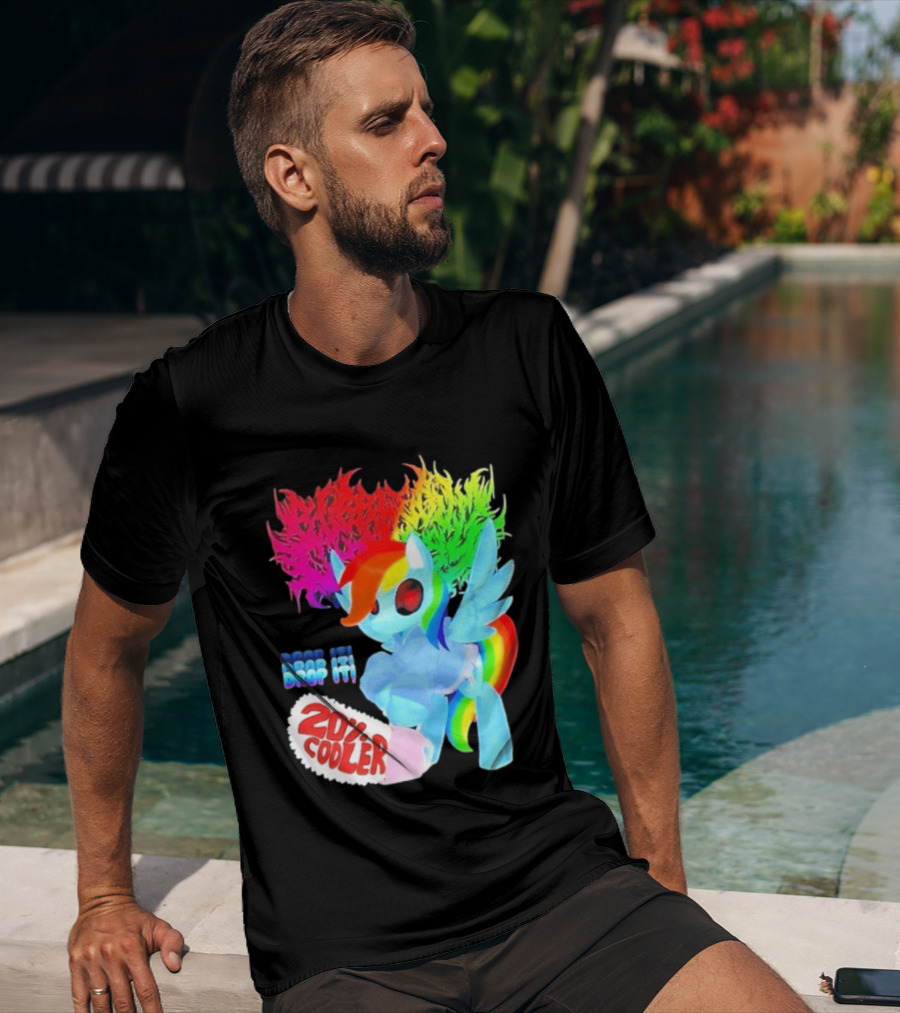 Drop It 20% Cooler Bubblegum Chainsaw Rainbow Dash T-Shirt