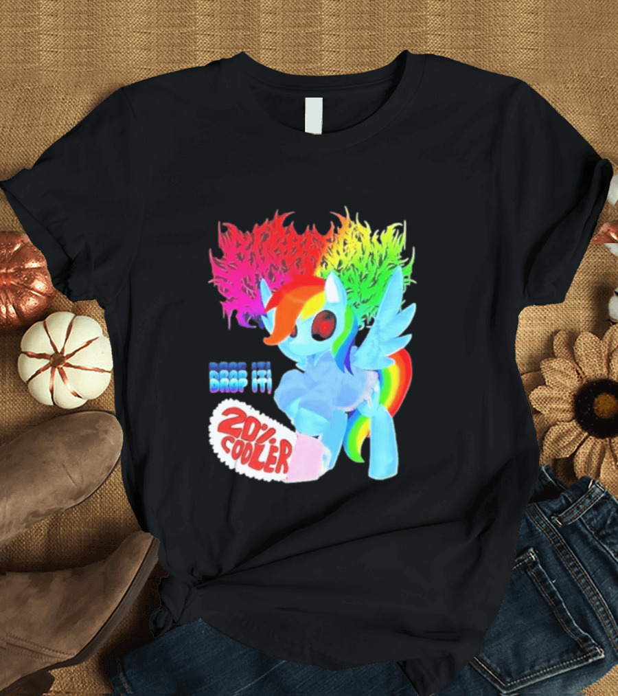 Drop It 20% Cooler Bubblegum Chainsaw Rainbow Dash T-Shirt