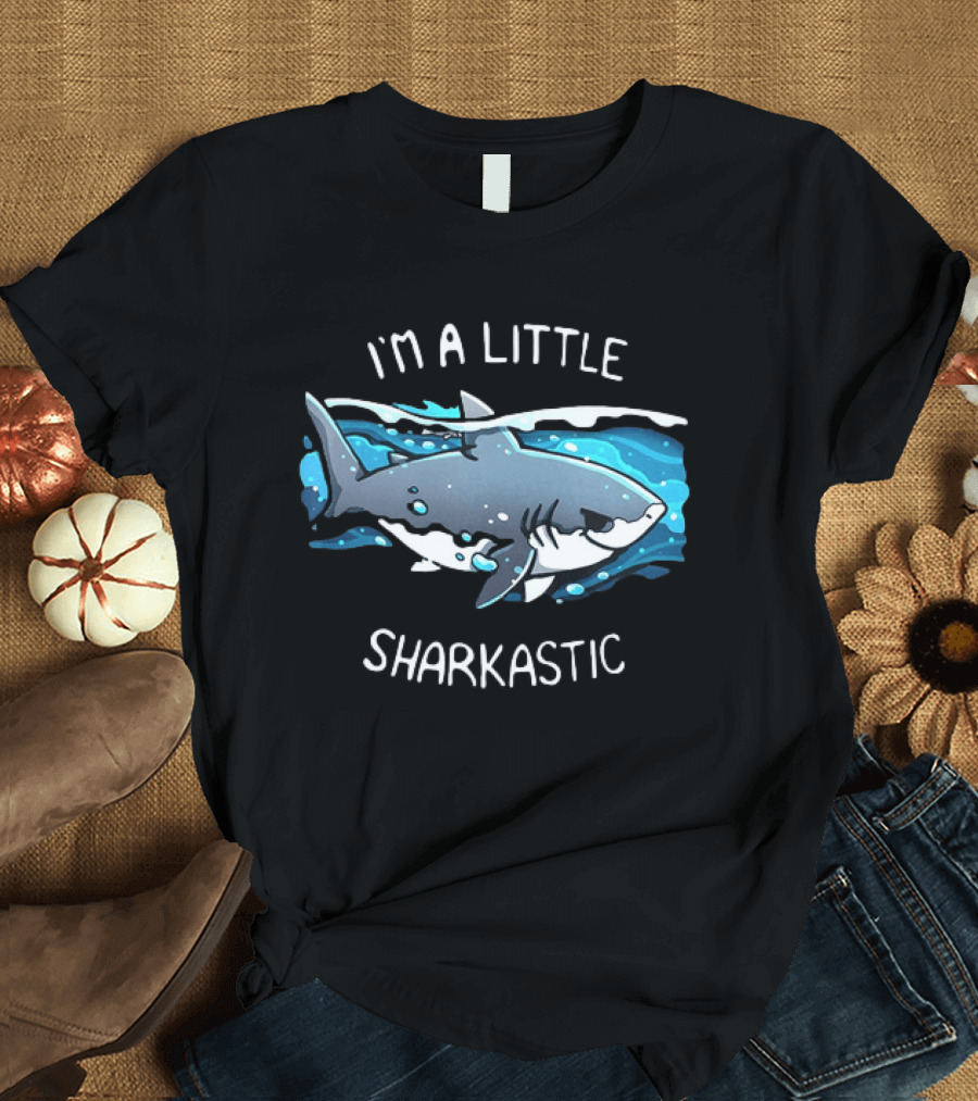 I'm A Little Sharkastic Playful Shark Ocean Humor T-Shirt