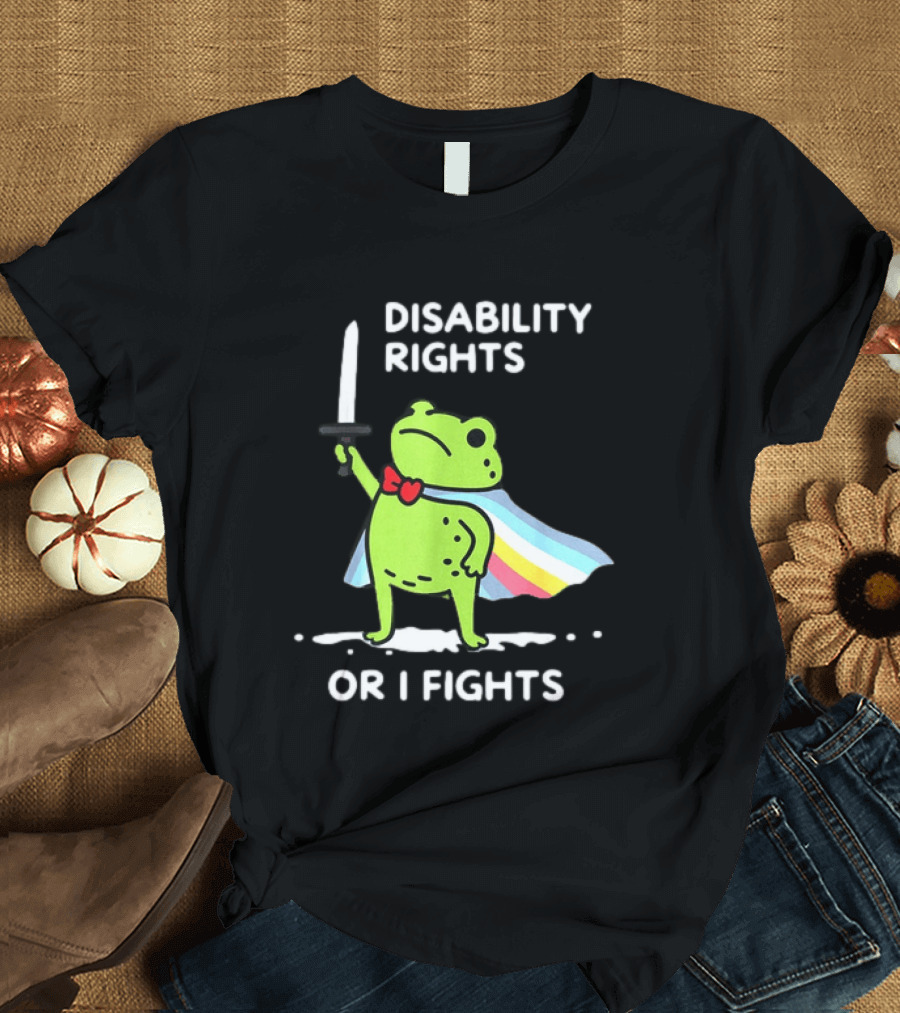Disability Rights Frog Superhero Or I Fights T-Shirt