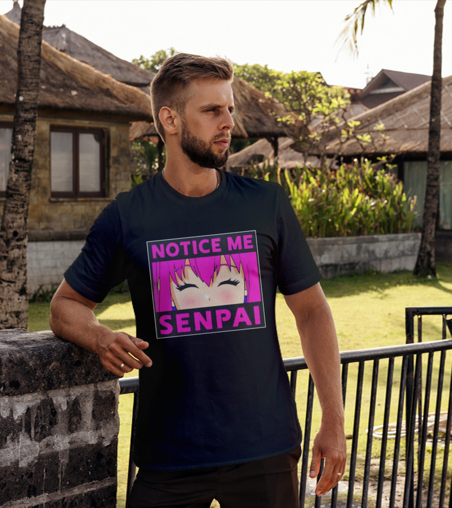 Notice Me Senpai Pink Anime Kawaii Girl Eyes Closed T-Shirt