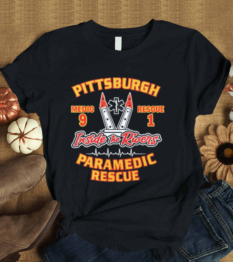 Pittsburgh Medic 9 Rescue 1 Inside The Rivers Paramedic Rescue T-Shirt