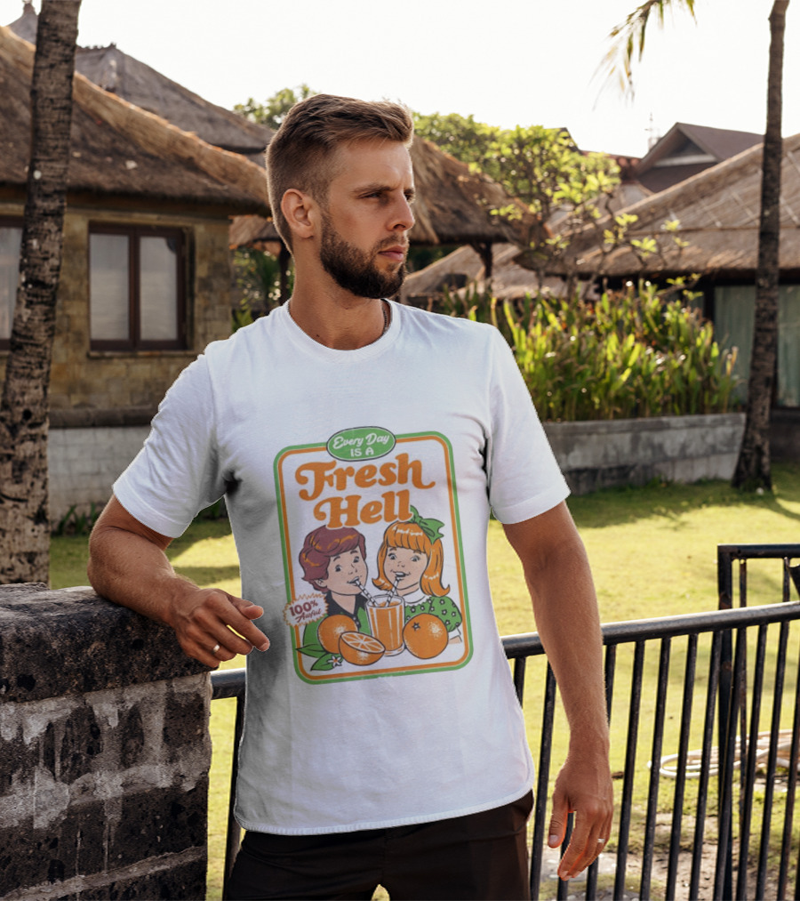 Every Day Is A Fresh Hell 100 Percent Awful Orange Juice Steven Rhodes T-Shirt